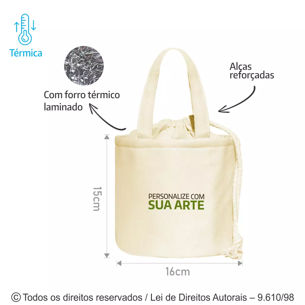 ORGANIZADOR DE LONA 240G COM FORRO METALIZADO 15X16CM 293L